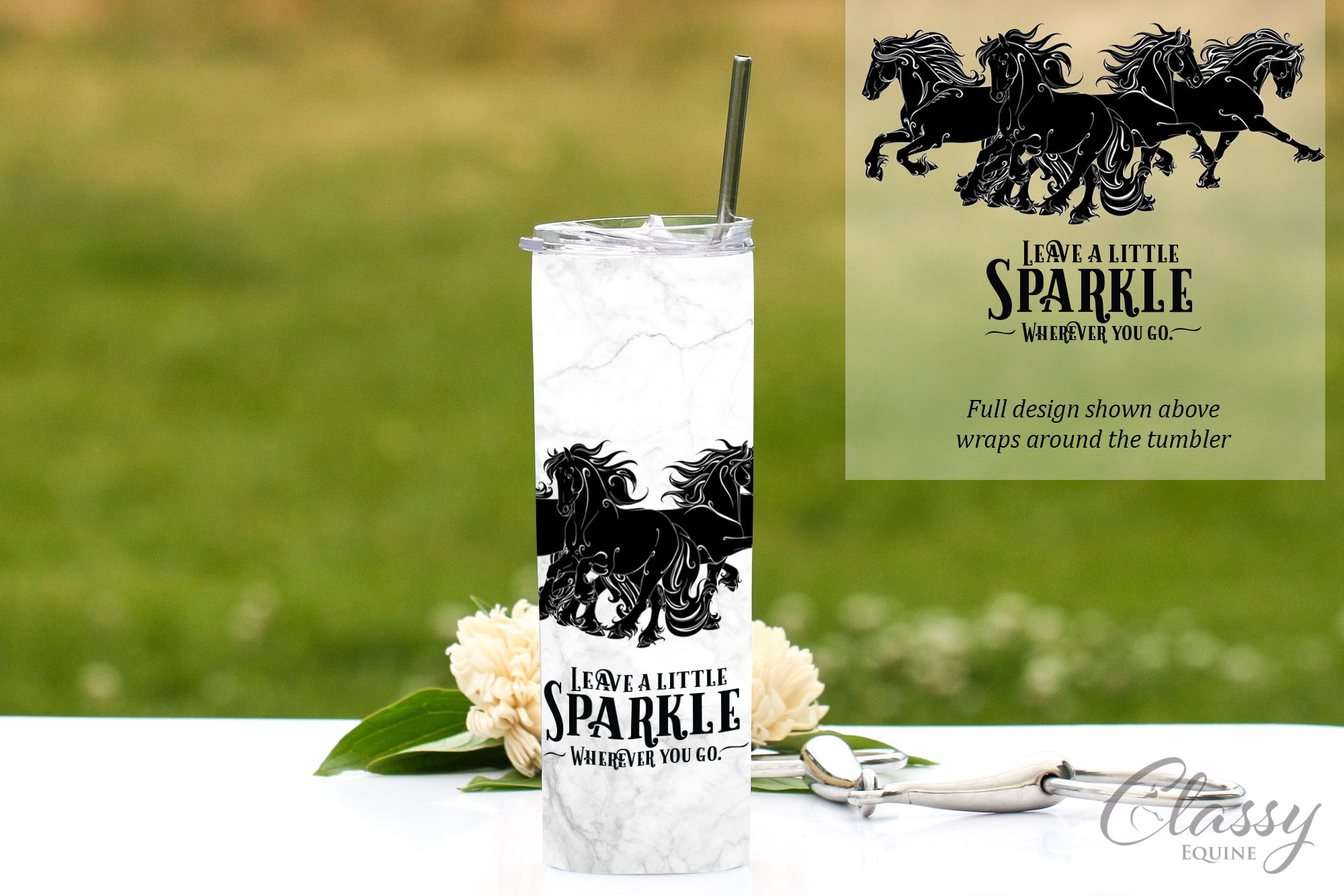 Leave a Little Sparkle Wherever You Go - Friesian Horse, 20 oz Skinny Tumbler with Straw